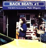 BACK BEATs #1 THE BEST,Performed by 大黒摩季 
