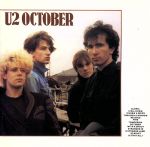 Ｕ２　アイリッシュ・オクトーバー　デラックス・エディション OCTOBER(アイリッシュ・オクトーバー) 中古CD | ブックオフ公式