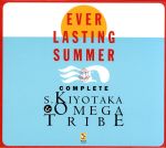 EVER LASTING SUMMER COMPLETE S.KIYOTAKA… Ever Lasting Summer Complete S.Kiyotaka & Omega Tribe