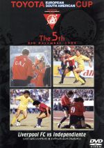 「第５回トヨタカップ」 Amazon.co.jp: トヨタカップ 第5回 リバプールFC vs インディペ
