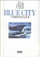 BLUE CITY CHRONICLE 全2巻セット 星野 之宣 ブルーシティー 全2巻セット 星野之宣 - メルカリ