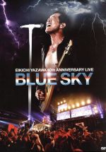 EIKICHI YAZAWA 40th ANNIVERSARY LIVE BLUE SKY 中古DVD