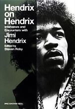 ジミ・ヘンドリクスかく語りき １９６６-１９７０インタヴュ-集/スペ-スシャワ-ブックス/ジミ・ヘンドリクス（単行本） ジミ・ヘンドリクスかく語りき 1966-1970インタヴュー集 中古本