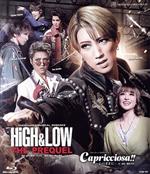 宙組公演 『HiGH&LOW －THE PREQUEL－』『Capricciosa