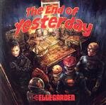 The End of Yesterday 中古CD | ブックオフ公式オンラインストア