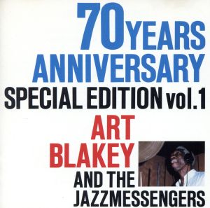 アート・ブレイキー&ザ・ジャズ・メッセンジャーズ CD 70イヤーズ・アニバーサリー~スペシャル・エディション Vol.1