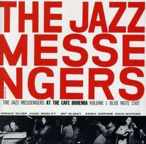 JAZZ MESSENGERS AT THE CAFE BOHEMIA Vol.1