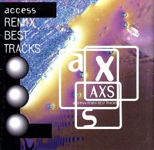 AXS REMIX BEST TRACKS