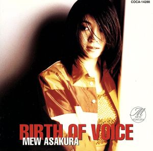 BIRTH OF VOICE