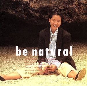 Be Natural