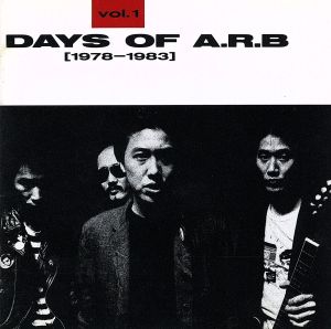 DAYS OF A.R.B Vol.1(1978-1983)