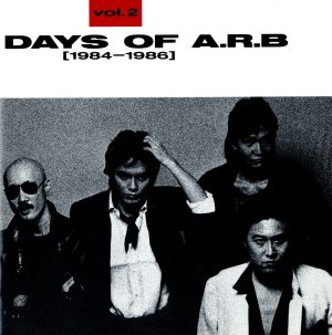 DAYS OF A.R.B Vol.2(1984-1986)