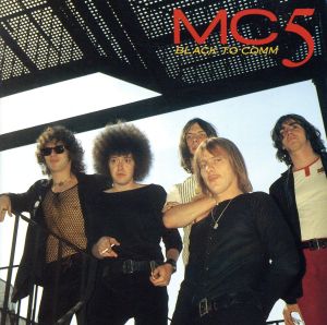 ライヴ!!MC5