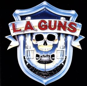 L.A.Guns「砲」