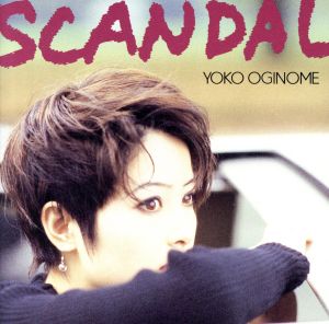 SCANDAL