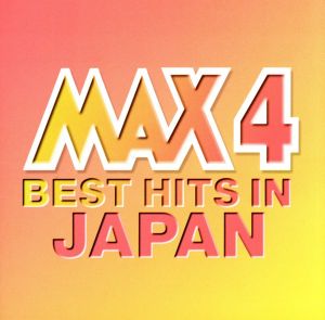 MAX JAPAN 4