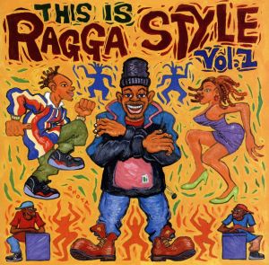 This is Raggae Styel Vol.1