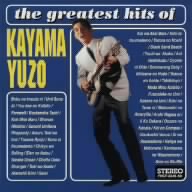 THE GREATEST HIT'S OF KAYAMA YUZO