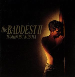 THE BADDEST Ⅱ 中古CD | ブックオフ公式オンラインストア