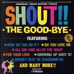 「Shout!! The Good-Bye」(サントラ)