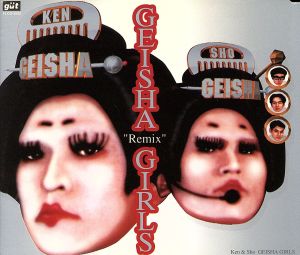 GEISHA“Remix
