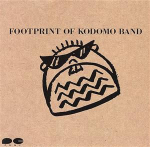 Footprint of KODOMO BAND