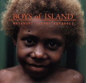 BOYS of ISLAND