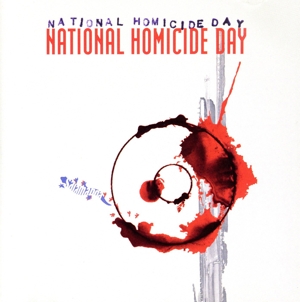 NATIONAL HOMICIDE DAY