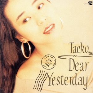 ディア・イエスタデイ