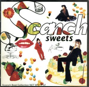 SWEETS ～SCANCH BEST COLLECTION