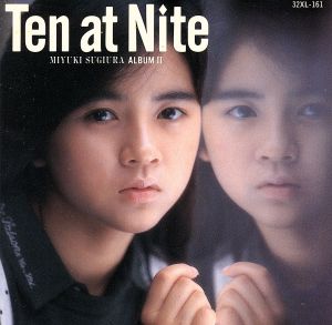 Ten at nite