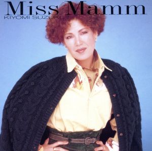 Miss Mamm(ミス・マム)