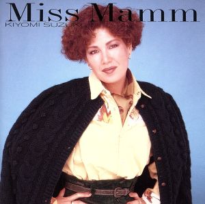 Miss Mamm(ミス・マム)