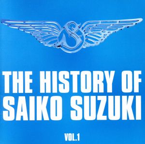 THE HISTORY OF SAIKO SUZUKI VOL.1