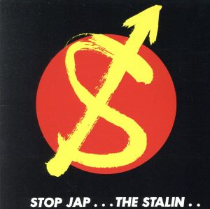 Stop Jap+Go Go Stalin
