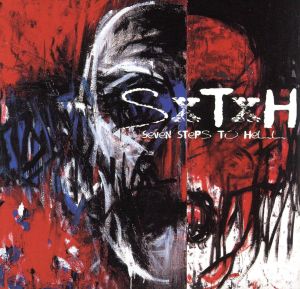 SxTxH(SEVEN STEPS TO HELL)