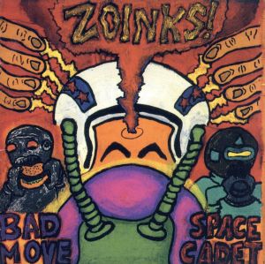 バッド・ムーヴ、スペース・カデット