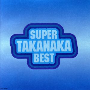 Super TAKANAKA