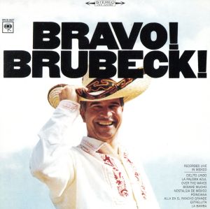 BRAVO！ BRUBECK！(ブラボー！ブルーベック+1)