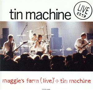 maggie's farm(live)+tin machine(スペシャル・ピクチャーCD)