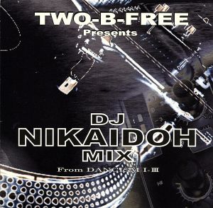 DJ NIKAIDOH MIX