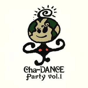 Cha-Dance Party Vol.1