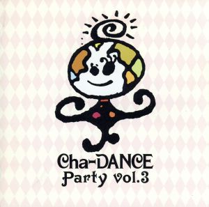 Cha-Dance Party Vol.3