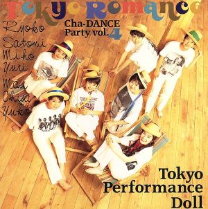 TOKYO ROMANCE Cha-DANCE PARTY4