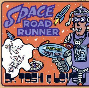 SPACE ROAD RUNNER