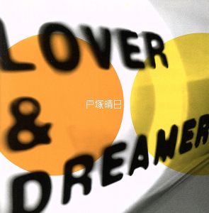 LOVER&DREAMER