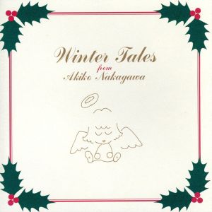 Winter Tales from Akiko Nakagawa
