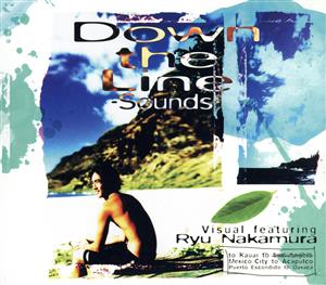 Down the Line-Sounds-～Down the Line Sound tracks～