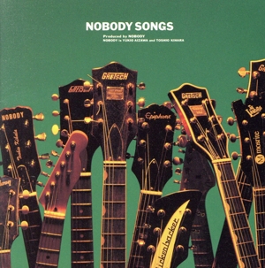 NOBODY SONGS