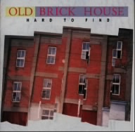 OLD BRICK HOUSE